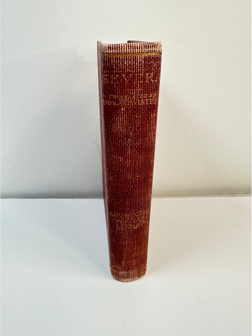 VTG 1897 Severa E. Hartner Novel Mrs A.L. Wister J.B. Lippincott Antique Book
